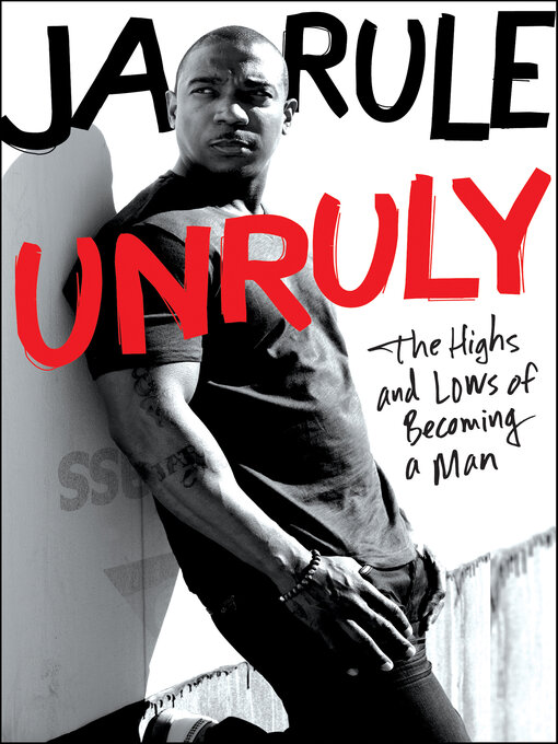 Title details for Unruly by Ja Rule - Available